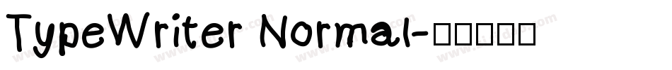 TypeWriter Normal字体转换